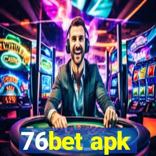 76bet apk